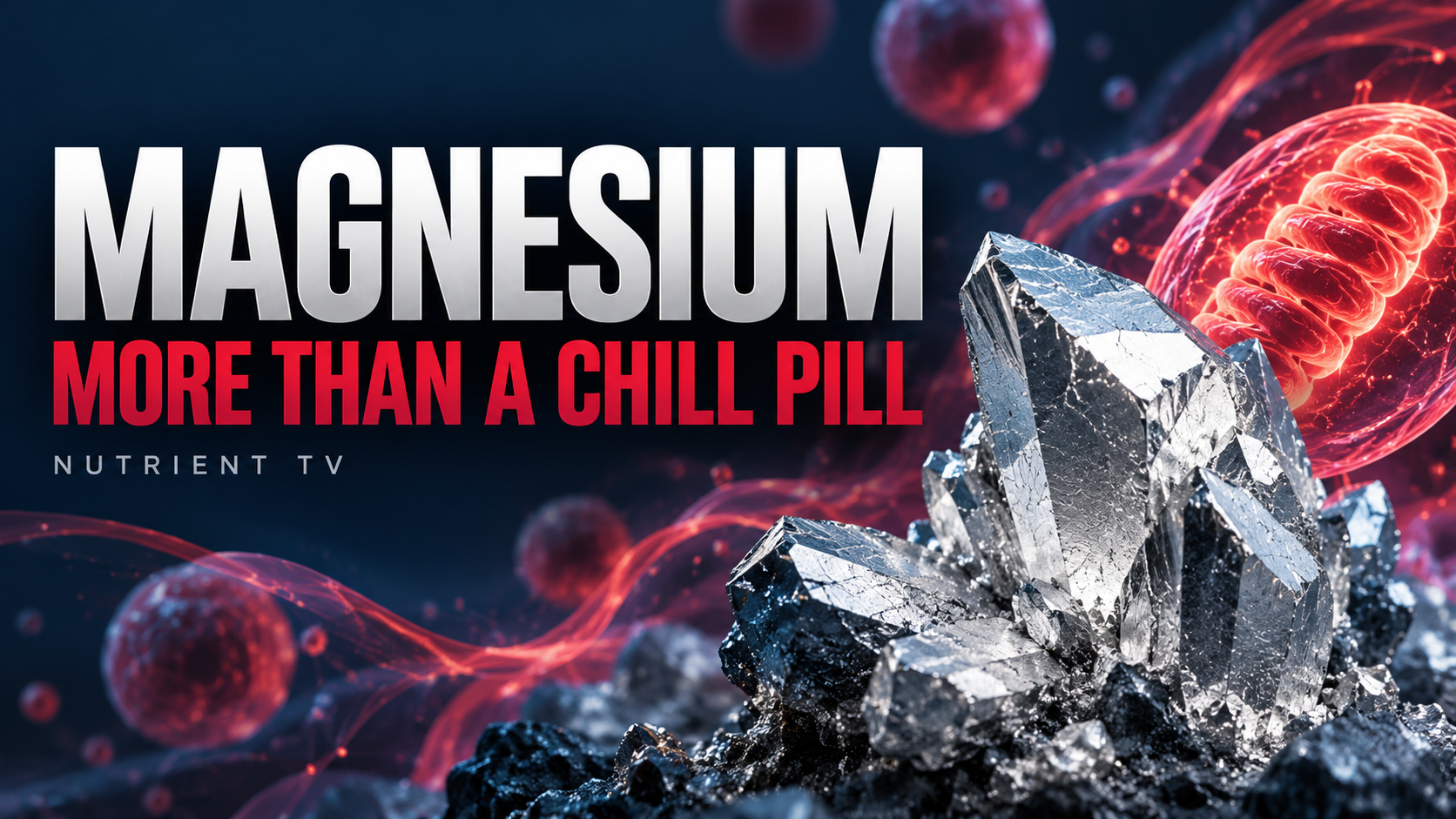 Magnesium: More Than a Chill Pill